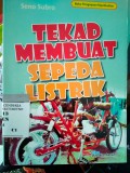TEKAD MEMBUAT SEPEDA LISTRIK
