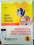 SERI SAINS DASAR MENGENAL KELEMBAMAN DAN GESEKAN