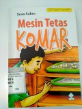 MESIN TETAS KOMAR