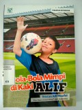 BOLA-BOLA MIMPI DIKAKI ALIF