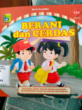 BERANI DAN CERDAS
