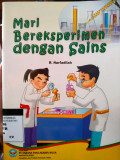 Mari Bereksperimen dengan Sains