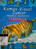 KAMUS VISUAL JUNIOR : MAMALIA VOLUME 8