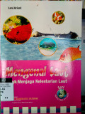 MENGENAL LAUT UNTUK MENJAGA KELESTARIAN LAUT SERI 3